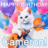 Animated GIF featuring a charming white cat with bright blue eyes strumming a guitar while colorful balloons float in the background, with 'Happy Birthday Cameron!' text.