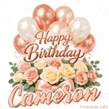 Elegant animated Happy Birthday Cameron image featuring soft pink roses and balloons