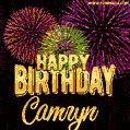Wishing You A Happy Birthday, Camryn! Best fireworks GIF animated greeting card.