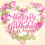 A stunning heart made of pink roses surrounds the elegant script text 'Happy Birthday Candra' on a soft beige background. Animated sparkles add a magical and festive feel.