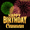 Wishing You A Happy Birthday, Cannan! Best fireworks GIF animated greeting card.