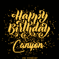 Happy Birthday Card for Canyon - Download GIF and Send for Free