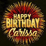 Golden 'Happy Birthday Carissa' text accompanied by animated rainbow fireworks for a festive animated greeting.