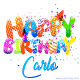 Animated GIF with colorful, festive 'Happy Birthday Carlo' text decorated with patterns, a party hat, and falling confetti. A vibrant and cheerful design for birthday celebrations.
