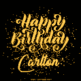 Happy Birthday Card for Carlton - Download GIF and Send for Free
