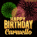 Wishing You A Happy Birthday, Carmello! Best fireworks GIF animated greeting card.