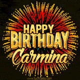 Golden 'Happy Birthday Carmina' text accompanied by animated rainbow fireworks for a festive animated greeting.
