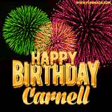 A captivating GIF with bursts of green, pink, and orange fireworks lighting up the night sky, accompanied by 'Happy Birthday Carnell' in glowing golden text.