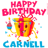 A funny animated birthday GIF with the words 'Happy Birthday Carnella', colorful gift box with arms and legs, holding a cupcake with a lit candle  with confetti everywhere.