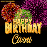 A golden 'Happy Birthday Carni' message with vibrant fireworks in the background, creating a festive and celebratory vibe in this animated name GIF.