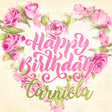 A stunning heart made of pink roses surrounds the elegant script text 'Happy Birthday Carniela' on a soft beige background. Animated sparkles add a magical and festive feel.