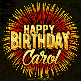 Golden 'Happy Birthday Carol' text accompanied by animated rainbow fireworks for a festive animated greeting.