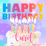 A vibrant animated name GIF with the words 'Happy Birthday Carol' with colorful candles on a creamy cake. The background sparkles with pastel shades, adding a festive touch.