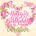 Pink rose heart shaped bouquet - Happy Birthday Card for Carolina