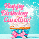 A festive cupcake with pink icing, a gingham bow, and a lit animated sparkler, paired with 'Happy Birthday Caroline!' in bright pink text.