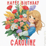 Bright floral birthday animation for Caroline showing a cute cartoon girl with golden hair and expressive eyes holding a huge bouquet, surrounded by birthday text.