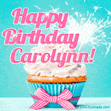 A festive cupcake with pink icing, a gingham bow, and a lit animated sparkler, paired with 'Happy Birthday Carolynn!' in bright pink text.