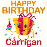 A vibrant and funny gift box character with a happy face dancing with a cupcake and the text 'Happy Birthday Carrigan,' surrounded by animated confetti and party vibes.