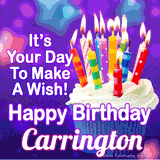 A colorful birthday GIF for Carrington featuring a cupcake with vibrant lit candles and the text 'It's Your Day to Make a Wish! Happy Birthday Carrington' in bold letters on a festive purple background.