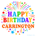 Happy Birthday Carrington' GIF with rainbow-colored letters, colorful stars, and fireworks on white background.