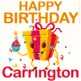 A vibrant and funny gift box character with a happy face dancing with a cupcake and the text 'Happy Birthday Carrington,' surrounded by animated confetti and party vibes.