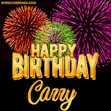A golden 'Happy Birthday Carry' message with vibrant fireworks in the background, creating a festive and celebratory vibe in this animated name GIF.
