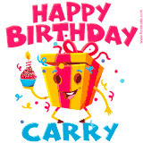 A vibrant and funny gift box character with a happy face dancing with a cupcake and the text 'Happy Birthday Carry,' surrounded by animated confetti and party vibes.
