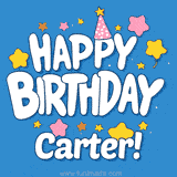 Colorful animated birthday card with the text 'HAPPY BIRTHDAY Carter!' in a white playful font surrounded by stars, hearts, and a party hat on a blue background.