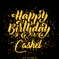 Happy Birthday Card for Cashel - Download GIF and Send for Free
