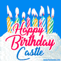 Happy Birthday GIF for Castle with Birthday Cake and Lit Candles