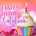 Happy Birthday Catalina - Lovely Animated GIF