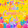 A bright and festive GIF with the text 'Feliz Cumpleaños Cate' in Spanish in colorful fonts, surrounded by confetti, balloons, and festive banners on a vibrant yellow background.