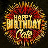 Golden 'Happy Birthday Cate' text accompanied by animated rainbow fireworks for a festive animated greeting.