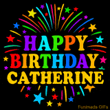 Personalized greeting card with name, colorful text that says 'Happy Birthday Catherine' surrounded by animated fireworks and multicolor stars