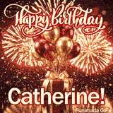 Beautiful ecard for Catherine showcasing red and gold helium balloons and spectacular exploding fireworks.