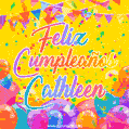 A bright and festive GIF with the text 'Feliz Cumpleaños Cathleen' in Spanish in colorful fonts, surrounded by confetti, balloons, and festive banners on a vibrant yellow background.