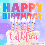 A vibrant animated name GIF with the words 'Happy Birthday Cathleen' with colorful candles on a creamy cake. The background sparkles with pastel shades, adding a festive touch.