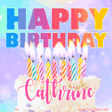 A vibrant animated name GIF with the words 'Happy Birthday Cathrine' with colorful candles on a creamy cake. The background sparkles with pastel shades, adding a festive touch.