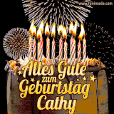A chocolate birthday cake with glowing candles, the German text 'Alles Gute zum Geburtstag Cathy,' and vibrant fireworks lighting up the background in an animated GIF.