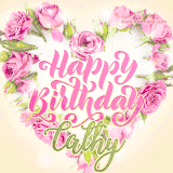 A stunning heart made of pink roses surrounds the elegant script text 'Happy Birthday Cathy' on a soft beige background. Animated sparkles add a magical and festive feel.