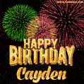Wishing You A Happy Birthday, Cayden! Best fireworks GIF animated greeting card.