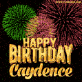 Wishing You A Happy Birthday, Caydence! Best fireworks GIF animated greeting card.