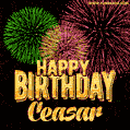 Wishing You A Happy Birthday, Ceasar! Best fireworks GIF animated greeting card.