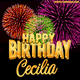 A golden 'Happy Birthday Cecilia' message with vibrant fireworks in the background, creating a festive and celebratory vibe in this animated name GIF.