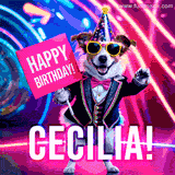 Animated GIF of a cool dog wearing a suit and sunglasses, holding a 'Happy Birthday' sign for Cecilia, set against a bright and colorful neon party background.