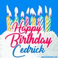 Happy Birthday GIF for Cedrick with Birthday Cake and Lit Candles