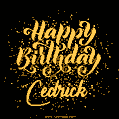 Happy Birthday Card for Cedrick - Download GIF and Send for Free