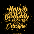 Happy Birthday Card for Celestino - Download GIF and Send for Free