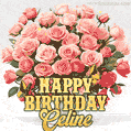 Birthday wishes to Celine with a charming GIF featuring pink roses, butterflies and golden quote