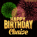 Wishing You A Happy Birthday, Chaise! Best fireworks GIF animated greeting card.
